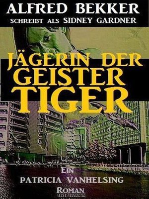 cover image of Jägerin der Geistertiger